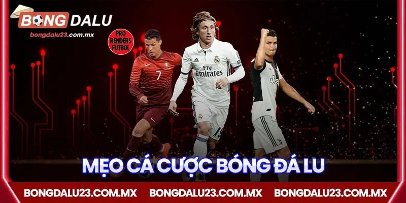 Mẹo Cá Cược Bóng Đá Lu – Bí Quyết Thắng Cược Và Quản Lý Vốn Hiệu Quả